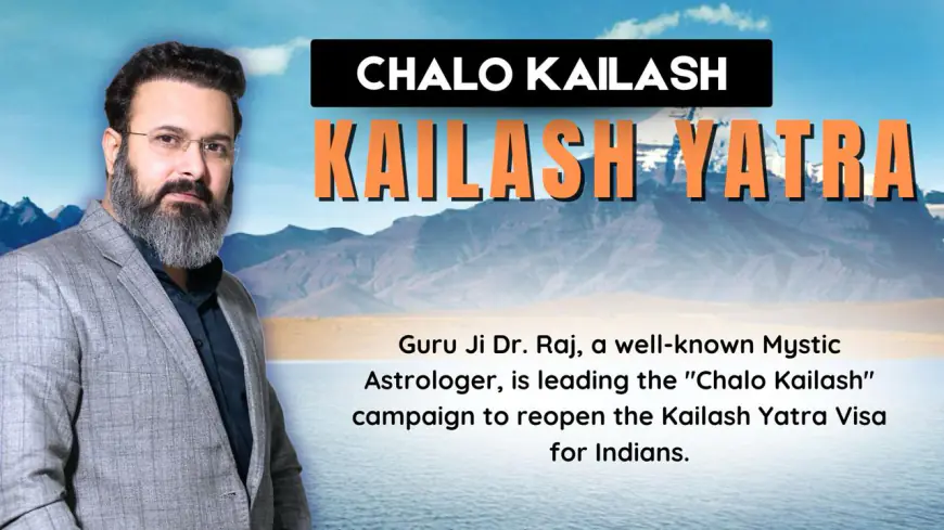 Chalo Kailash: Guru Ji Dr. Raj’s Mission to Revive the Sacred Kailash Yatra